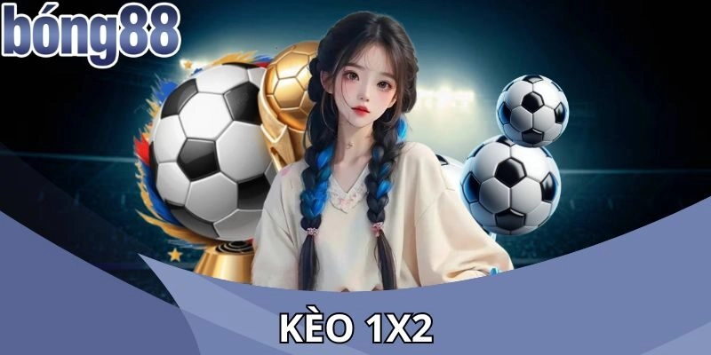 kèo 1x2