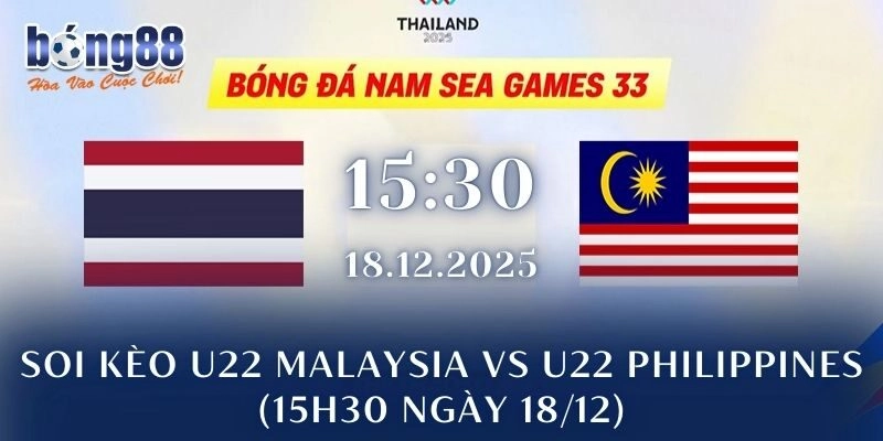 Soi Kèo U22 Malaysia Vs U22 Philippines (15h30 Ngày 18/12): Bản Lĩnh Quyết Định